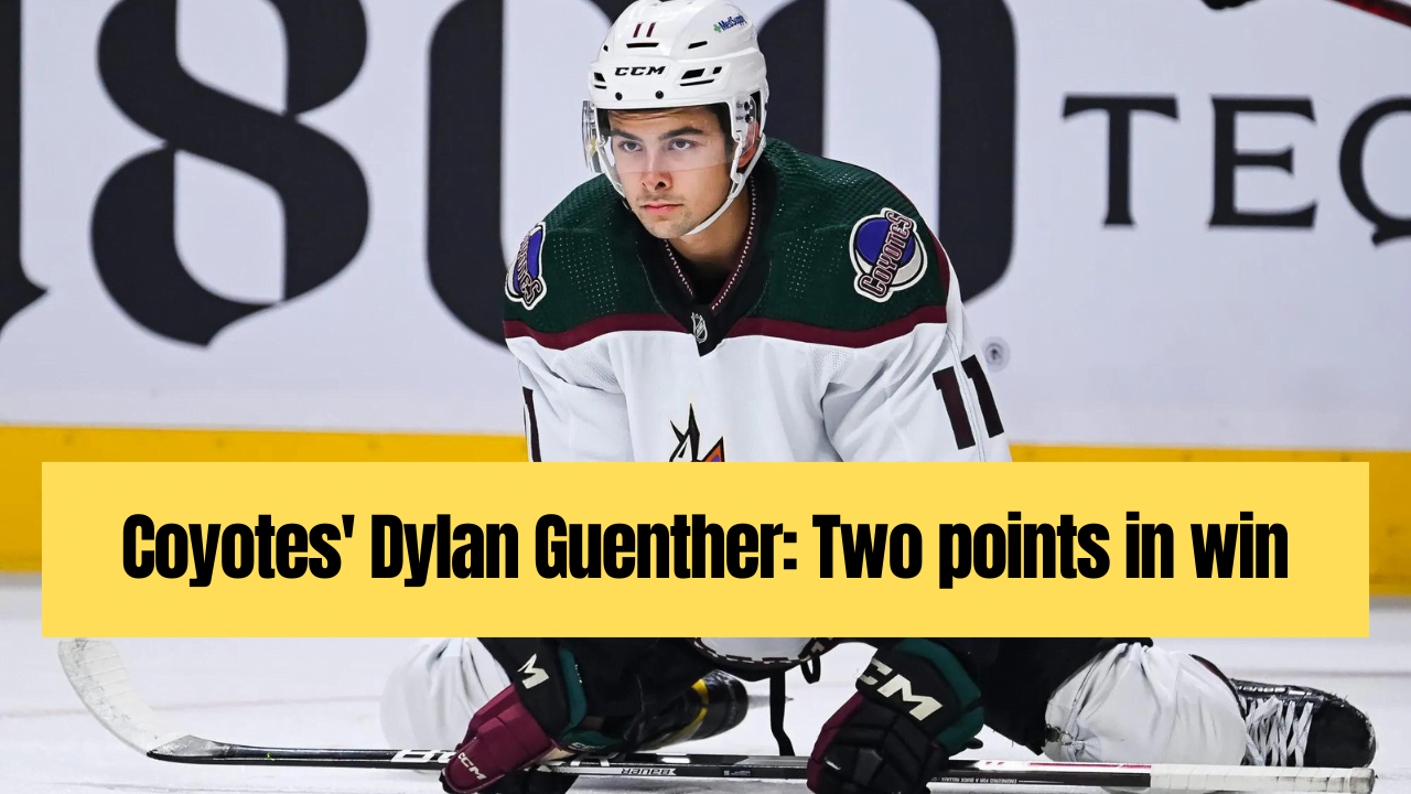 Unveiling the Coyotes: Insights into Dylan Guenther's Stellar Performance