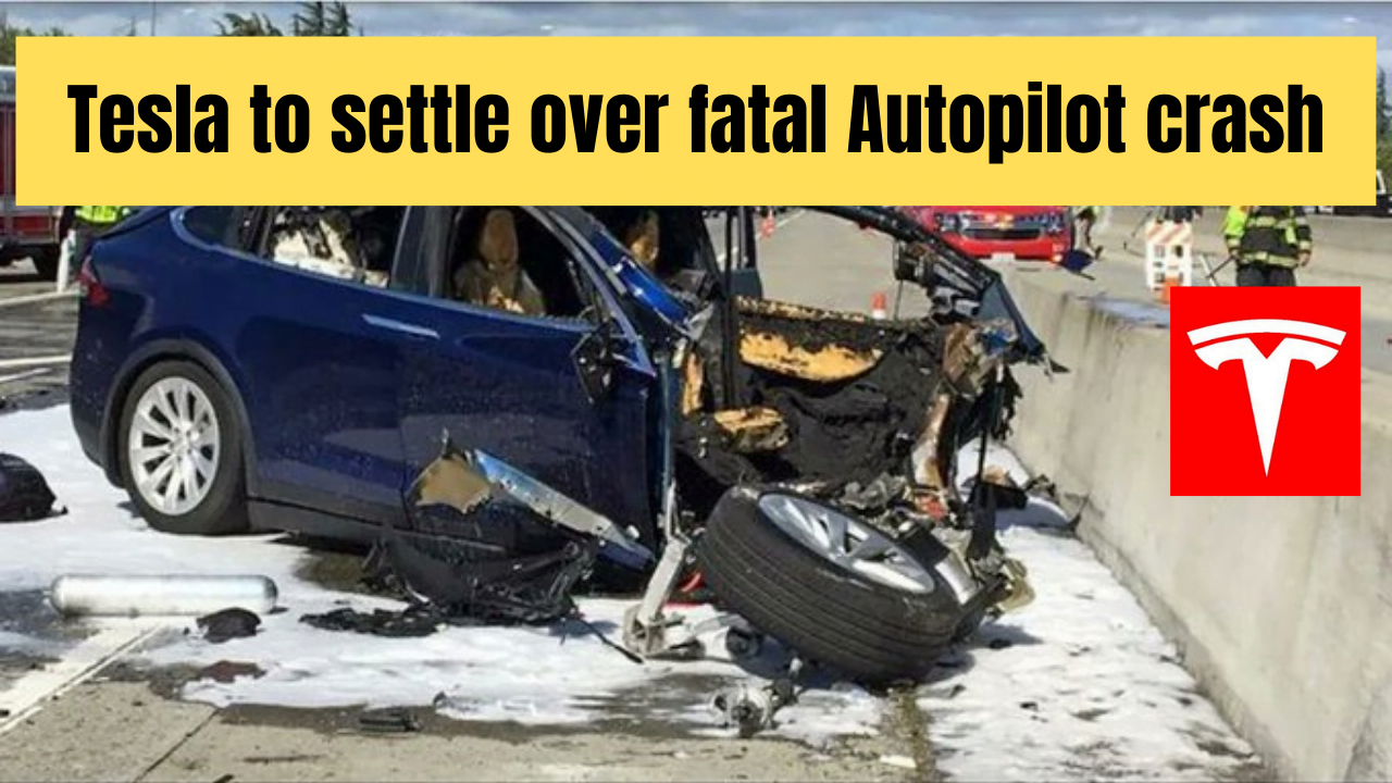 Tesla Settles Lawsuit Over Fatal Autopilot Crash