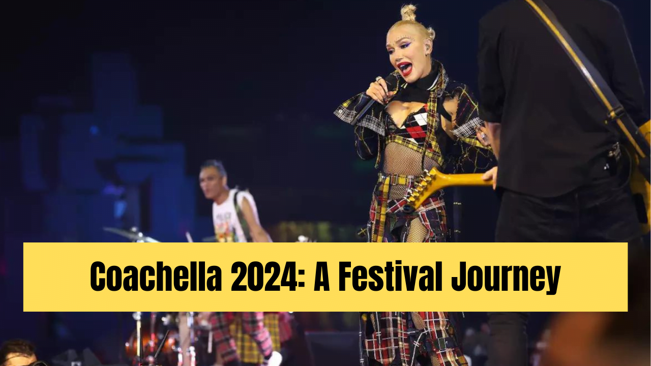 Coachella 2024: A Festival Journey